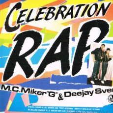 Discos de vinilo: M.C. MIKER ”G” AND DEEJAY SVEN - CELEBRATION RAP - MAXISINGLE 1986