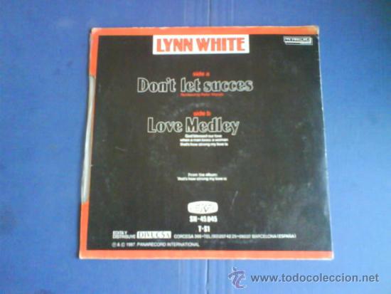 Discos de vinilo: LYNN WHITE    DON&acute;T LET SUCCES / LOVE MEDLEY - Foto 2