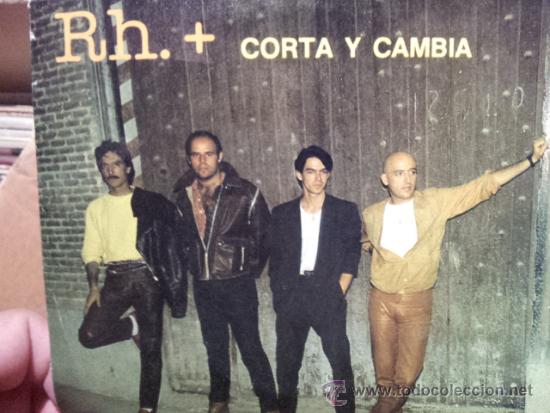 Discos de vinilo: RH+,CORTA Y CAMBIA DEL 1983 - Foto 1