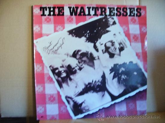 Discos de vinilo: THE WAITRESSES --- WASN&acute;T TOMORROW WONDERFUL - Foto 1