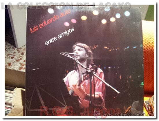 Discos de vinilo: LUIS EDUARDO AUTE - ENTRE AMIGOS - Foto 1