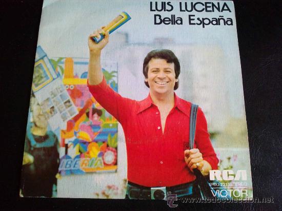 Discos de vinilo: LUIS LUCENA, BELLA ESPA&Ntilde;A - SINGLE - Foto 1