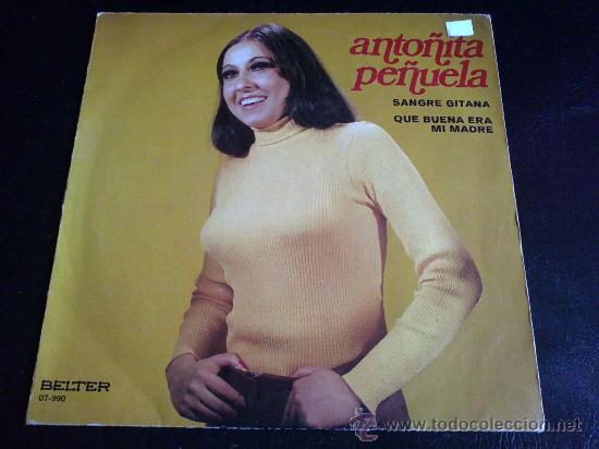 Discos de vinilo: ANTO&Ntilde;ITA PE&Ntilde;UELA, SANGRE GITANA - SINGLE DE VINILO - Foto 1