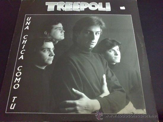 Discos de vinilo: TREEPOLI, UNA CHICA COMO T&Uacute; - LP DE VINILO - Foto 1