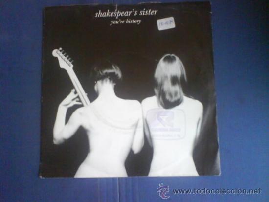 Discos de vinilo: SHAKESPEAR&acute;S SISTER  YOU&acute;RE HISTORY - Foto 1
