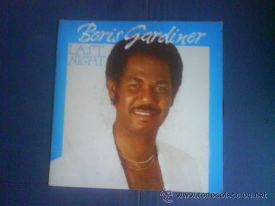 Discos de vinilo: BORIS GARDINER  LAST NIGHT - Foto 1