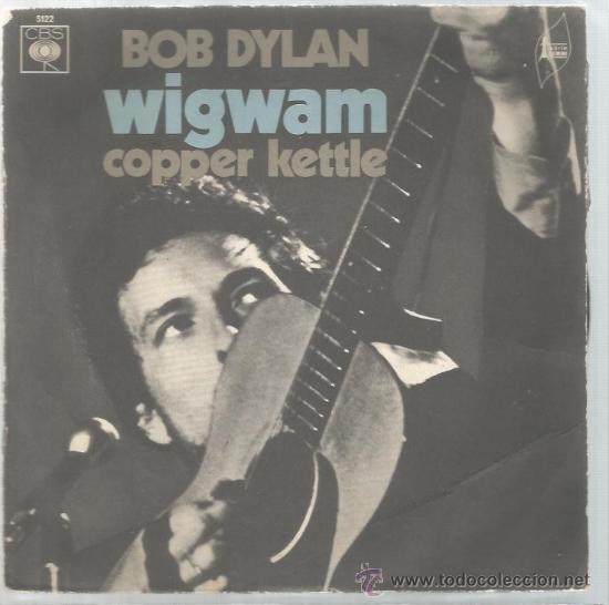Discos de vinilo: SINGLE BOB DYLAN : WIGWAM - Foto 1