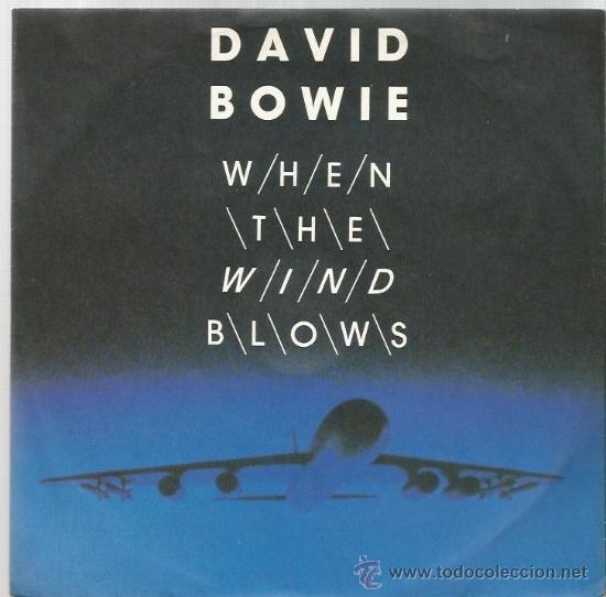 Discos de vinilo: SINGLE DAVID BOWIE : WHEN THE WIND BLOWS - Foto 1