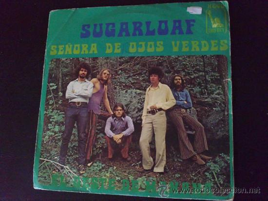 Discos de vinilo: SUGARLOAF, SE&Ntilde;ORA DE OJOS VERDES - SINGLE DE VINILO - Foto 1