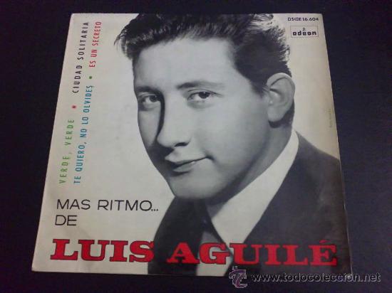 Discos de vinilo: M&Aacute;S RITMO DE LUIS AGUIL&Eacute;, VERDE VERDE - EP DE VINILO - Foto 1