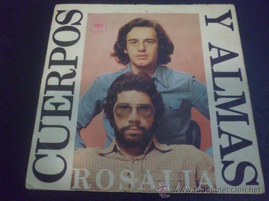 Discos de vinilo: CUERPOS Y ALMAS, ROSAL&Iacute;A - SINGLE DE VINILO - Foto 1