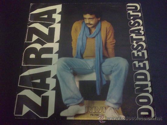Discos de vinilo: ZARZA, DONDE EST&Aacute;S T&Uacute; - SINGLE DE VINILO - Foto 1