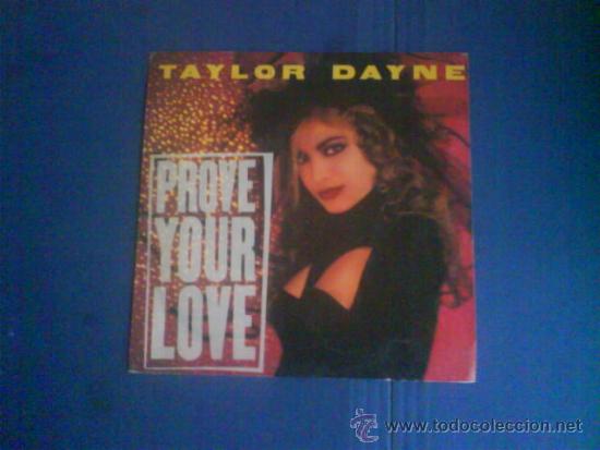 Discos de vinilo: TAYLOR DAYNE    PROVE YOUR LOVE - Foto 1