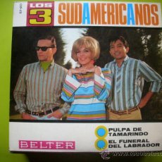 Discos de vinilo: LOS TRES SUDAMERICANOS -PULPA DE TAMARINDO- EP 1967 PEPETO. Lote 34098046