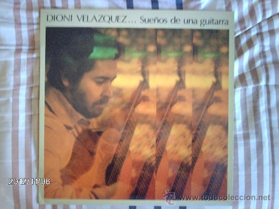 Discos de vinilo: dioni velazquez  - sue&ntilde;os de una guitarra - Foto 1