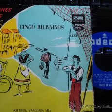 Discos de vinilo: CANCIONES VASCAS CINCO BILBAINOS ODEON 1958. Lote 34105164