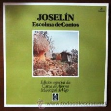 Discos de vinilo: JOSELÍN - ESCOLMA DE CONTOS - 1978 (IMPECABLE). Lote 34147970
