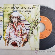 Discos de vinilo: JUAN CARLOS SENANTE - UNA GAVIOTA EN MADRID/CREERE EXPLOSION SINGLE 1980) ESPAÑA
