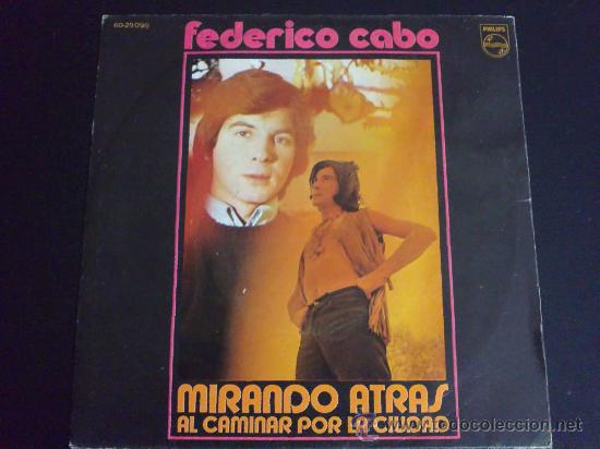 Discos de vinilo: FEDERICO CABO, MIRANDO ATR&Aacute;S - SINGLE DE VINILO - Foto 1