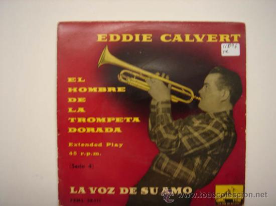 Discos de vinilo: Single Eddie Calvert - Foto 1
