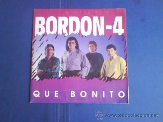 Discos de vinilo: BORDON - 4    QUE BONITO - Foto 1