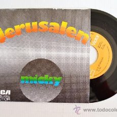 Discos de vinilo: MICKY - JERUSALEN/ME OH MY ¡¡NUEVO!! (RCA SINGLE 1972) ESPAÑA. Lote 34204940
