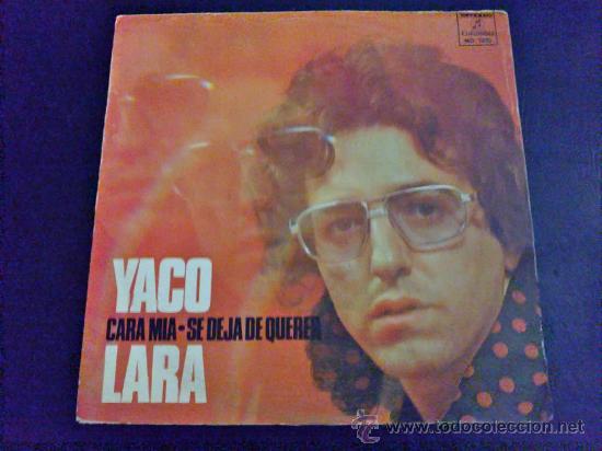 Discos de vinilo: YACO LARA, CARA M&Iacute;A - SINGLE DE VINILO - Foto 1