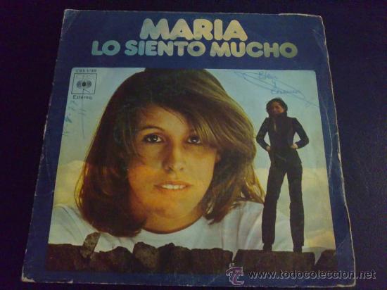 Disques de vinyle: MAR&Iacute;A, LO SIENTO MUCHO - SINGLE DE VINILO