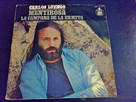 Discos de vinilo: CARLOS LUENGO, MENTIROSA - SINGLE DE VINILO - Foto 1