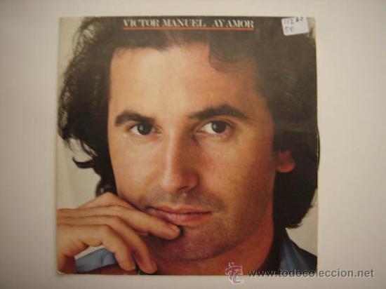 Discos de vinilo: Single Victor Manue, Ay amor - Foto 1