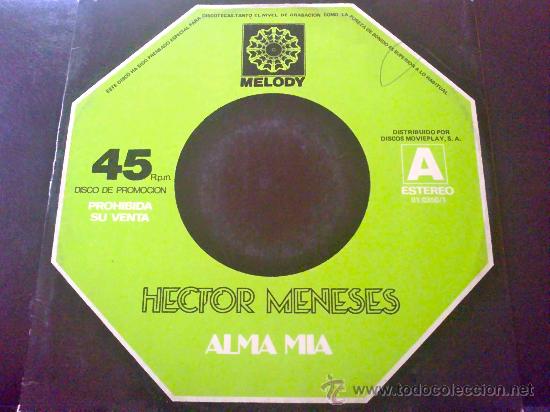 Disques de vinyle: HECTOR MENESES, ALMA MÍA - MAXI PROMOCIONAL