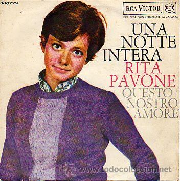 Discos de vinilo: Rita Pavone 7 SG YUna notte intera +1 spanish edit - Foto 1