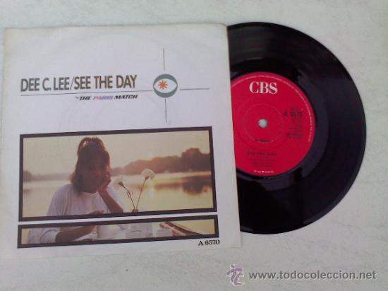 Discos de vinilo: DEE C. LEE /SEE THE DAY/ THE PARIS MATCH - Foto 1
