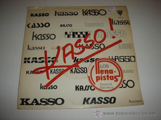 Discos de vinilo: Single Kasso! Los llena pistas - Foto 1