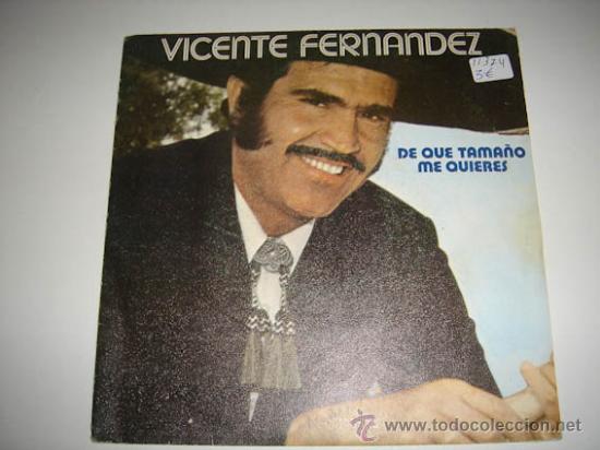 Discos de vinilo: Single Vicente Fern&aacute;ndez - Foto 1