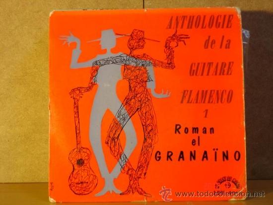 Vinyl records: Roman El Granaino - Anthologie de la Guitare Flamenco 1 - Le Chant du Monde LDY-4061
