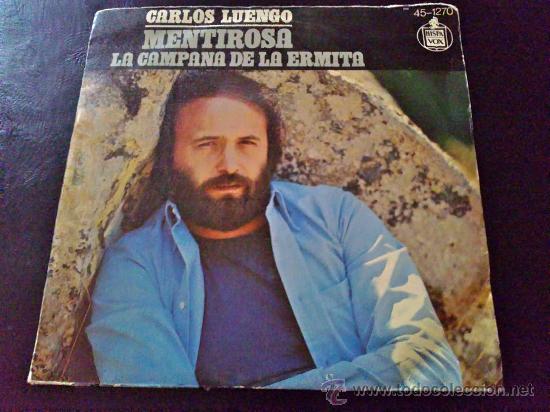 Discos de vinilo: CARLOS LUENGO, MENTIROSA - SINGLE DE VINILO - Foto 1