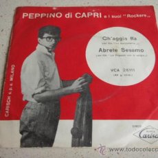 Discos de vinilo: PEPPINO DI CAPRI E I SUOI ROCKERS ( CH'AGGIA FFA - ABRETE SESAMO ) 1960-MILANO SINGLE45 CARISCH