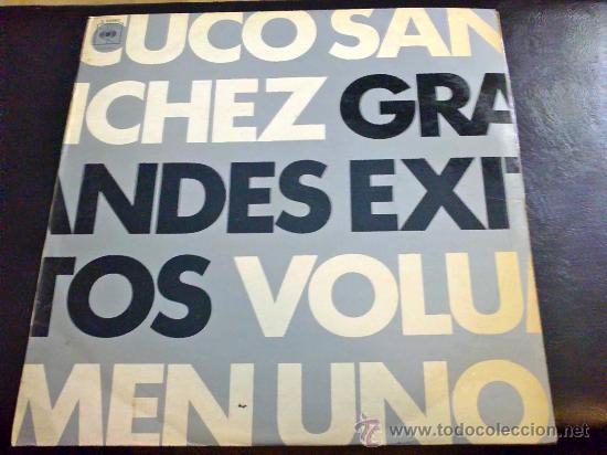 Discos de vinilo: CUCO S&Aacute;NCHEZ, GRANDES &Eacute;XITOS VOL.1 - Foto 1