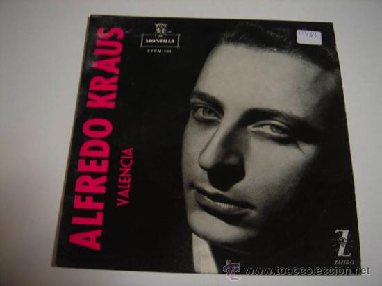 Discos de vinilo: Single Alfredo Kraus, Valencia - Foto 1