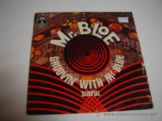Discos de vinilo: Single Mr. Bloe Groovin with Mr Bloe - Foto 1