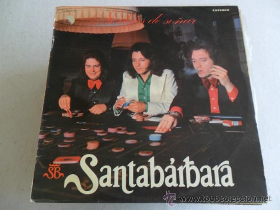 Discos de vinilo: SANTABARBARA - NO DEJES DE SO&Ntilde;AR 1974 - Foto 1