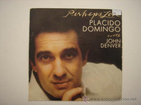 Discos de vinilo: Single Placido Domingo with John Denver - Foto 1