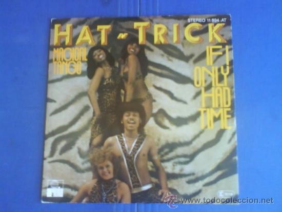 Discos de vinilo: HAT TRICK  MAGICAL TANGO IF I ONLY HAD TIME - Foto 2