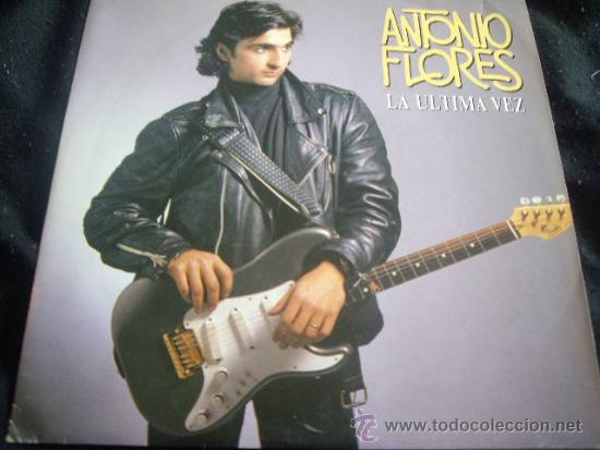 Discos de vinilo: ANTONIO FLORES--LA ULTIMA VEZ