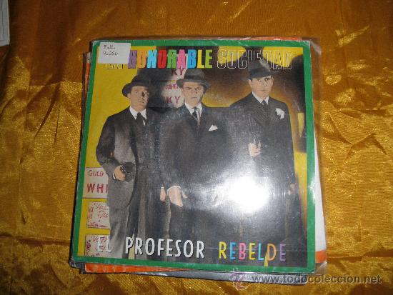 Disques de vinyle: LA HONORABLE SOCIEDAD. EL PROFESOR REBELDE / GIBRALTAR.  PRODUCCIONES TWINS 1987