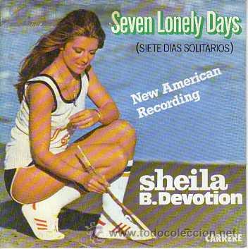 Discos de vinilo: Sheila B. Devotion 7 SG Seven lonely days +1, spanish eidt - Foto 1