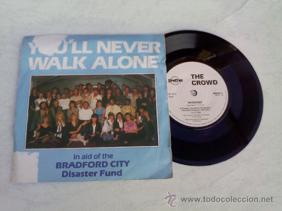Discos de vinilo: THE CROWD/ YOU&acute;LL NEVER WALK ALONE/MESSAGES - Foto 1