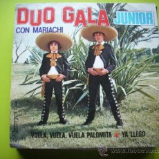 Discos de vinilo: DUO GALA JUNIOR - VUELA, VUELA, VUELA PALOMITA / YA LLEGÓ - SINGLE 1980 PEPETO. Lote 34405451
