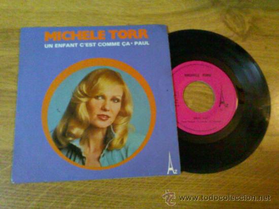Discos de vinilo: MICHELE TORR / UN ENFANT C&acute;EST COMME CA / PAUL - Foto 1